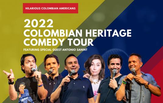 The Colombian Heritage Comedy Tour