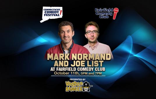 Mark Normand & Joe List at Fairfield Comedy Club