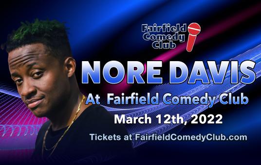 Nore Davis at Fairfield Comedy Club