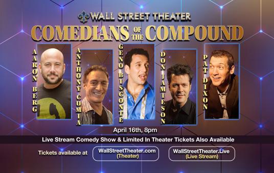 The Comedians of Compound Media LIVE AUDIENCE SHOW from The Wall St. Theater
